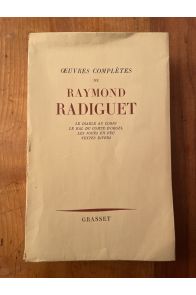 Oeuvres complètes de Raymond Radiguet