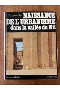 Naissance de l'urbanisme dans la vallée du Nil