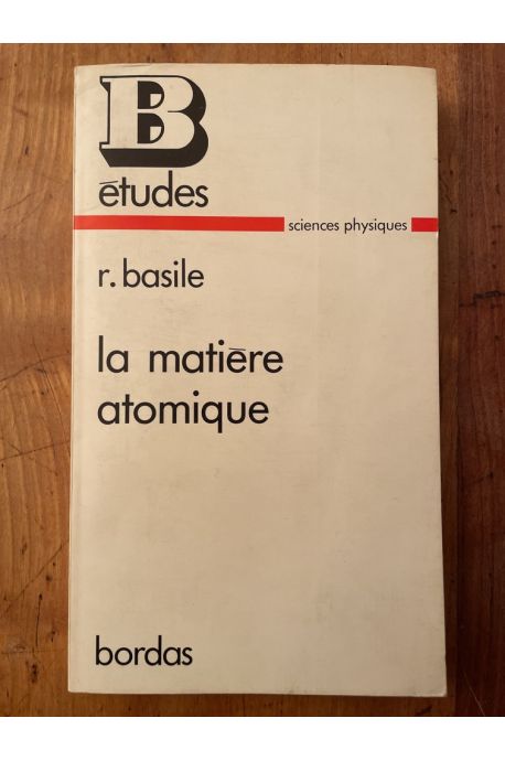 La matière atomique