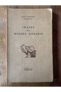 Images des mondes disparus