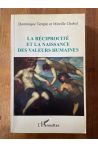 La réciprocité et la naissance des valeurs humaines