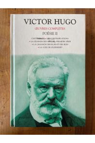 Oeuvres complètes de Victor Hugo, Poésie II