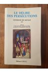 Le délire des persécutions, Suivi de L'état mental des habitants de Paris pendant les événements de 1870-1871