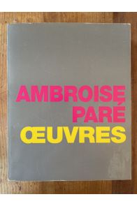 Oeuvres d'Ambroise Paré Tome 3