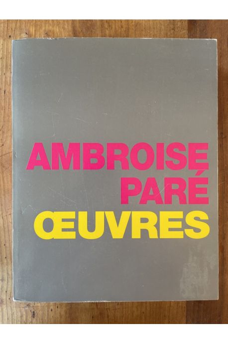 Oeuvres d'Ambroise Paré Tome 3