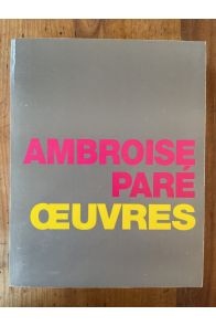 Oeuvres d'Ambroise Paré Tome 2