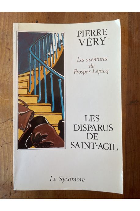 Les disparus de Saint-Agil (les aventures de Prosper Lepicq)