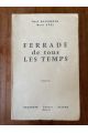 Ferrade de tous les temps, roman de vulgarisation camarguaise