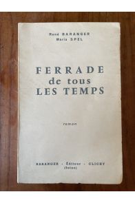 Ferrade de tous les temps, roman de vulgarisation camarguaise