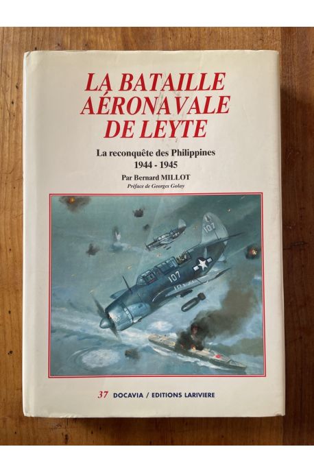 La bataille aéronavale de Leyte : La reconquête des Philippines, 1944-1945