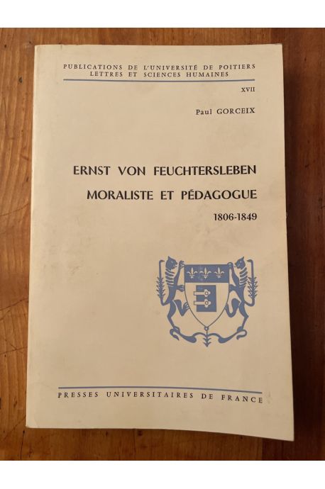 Ernst von Feuchtersleben, moraliste et pédagogue (1806-1849)