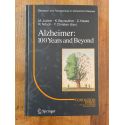 Alzheimer : 100 Years and Beyond (Research and Perspectives in Alzheimer's Disease)