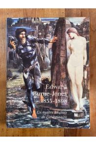 EDWARD BURNE-JONES (1833-1898). Un maître anglais de l'imaginaire