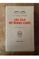 La terre chinoise tome 2, Les fils de Wang Lung