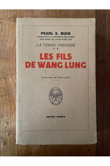 La terre chinoise tome 2, Les fils de Wang Lung