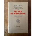 La terre chinoise tome 2, Les fils de Wang Lung