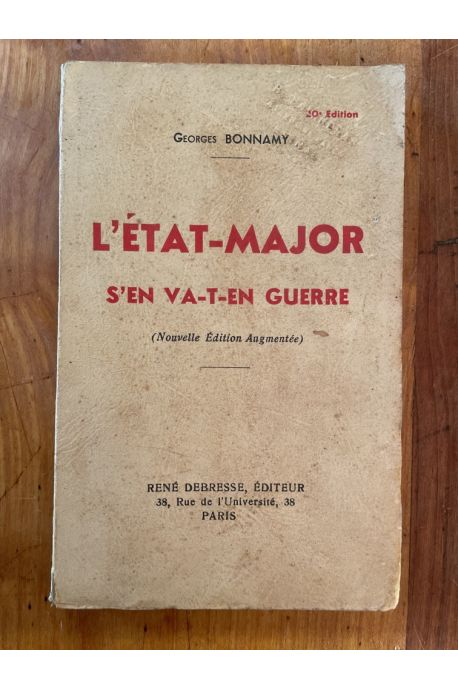 L'Etat-Major s'en va-t-en guerre