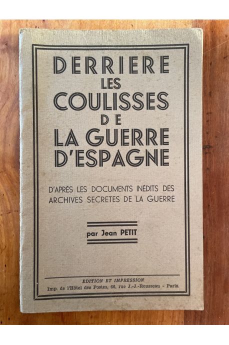 Derrière les coulisses de la guerre d'Espagne