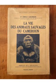 La vie des animaux sauvages au Cameroun