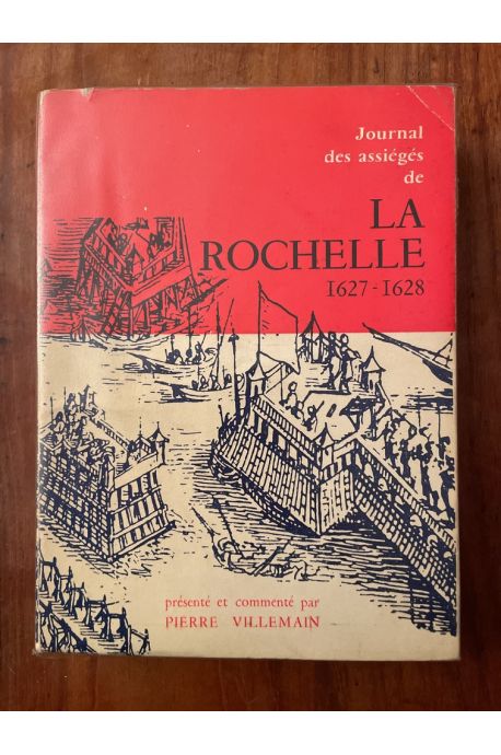 Journal des assiégés de La Rochelle