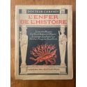 L'Enfer de l'histoire, Ière série, Les Réprouvés et les calomnies