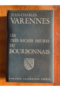 Les très riches heures du Bourbonnais