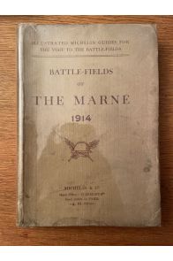 The battle-fields of the Marne 1914