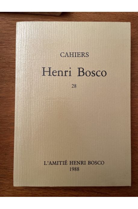 Cahiers Henri Bosco numéro 28 Numéro spécial