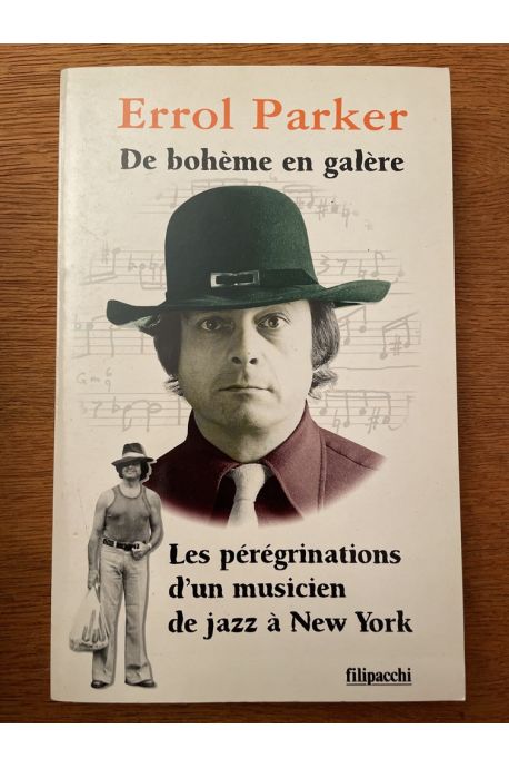 De bohème en galère, Les pérégrinations d'un musicien de jazz à New York