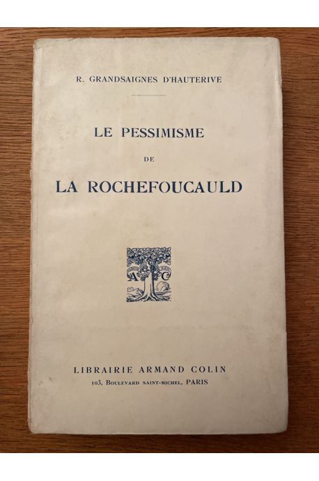 Le pessimisme de La Rochefoucauld