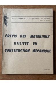 Précis des matériaux utilisés en construction mécanique