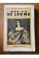 Marion Delorme et ses amours