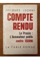 Compte rendu, le procès : l'accusateur public contre Isorni, les 15 et 16 janvier 1965