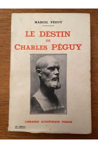Le destin de Charles Péguy