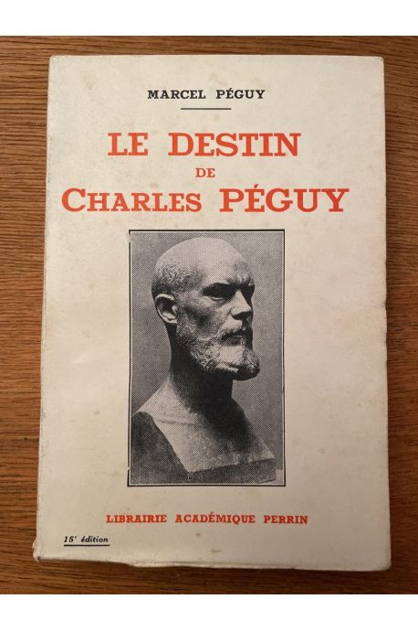 Le destin de Charles Péguy