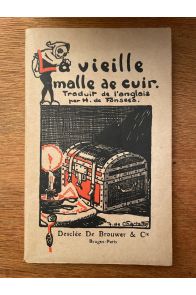 La vieille malle de cuir, suivi de De Tipperary au Texas