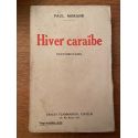 Hiver Caraïbe, Documentaire