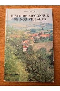 Histoire méconnue de nos villages III, Saintois