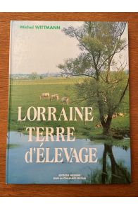 Lorraine terre d'élevage