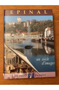 Epinal, un siècle d'images