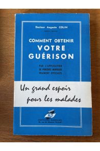 Comment obtenir votre guérison