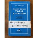 Comment obtenir votre guérison