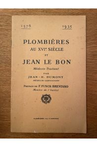 Plombières au XVIe siècle et Jean Le Bon