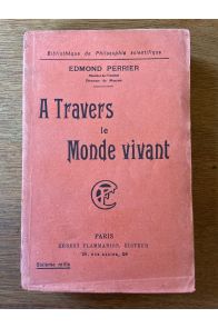 A travers le Monde vivant