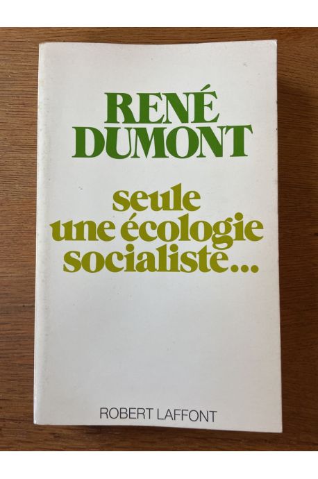 Seule une écologie socialiste...