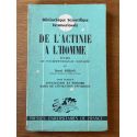 De l'actinie à l'homme, Tome Ier, études de psychophysiologie comparée