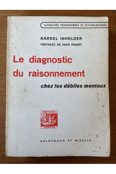 Le diagnostic du raisonnement chez les débiles mentaux