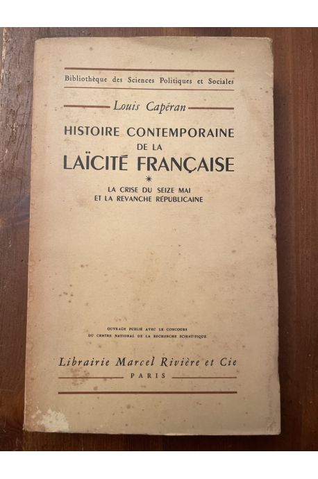 Histoire contemporaine de la laïcité française Tome 1