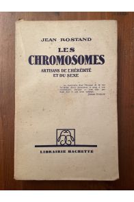 Les chromosomes, artisans de l'hérédité et du sexe