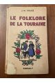 Le folklore de la Touraine